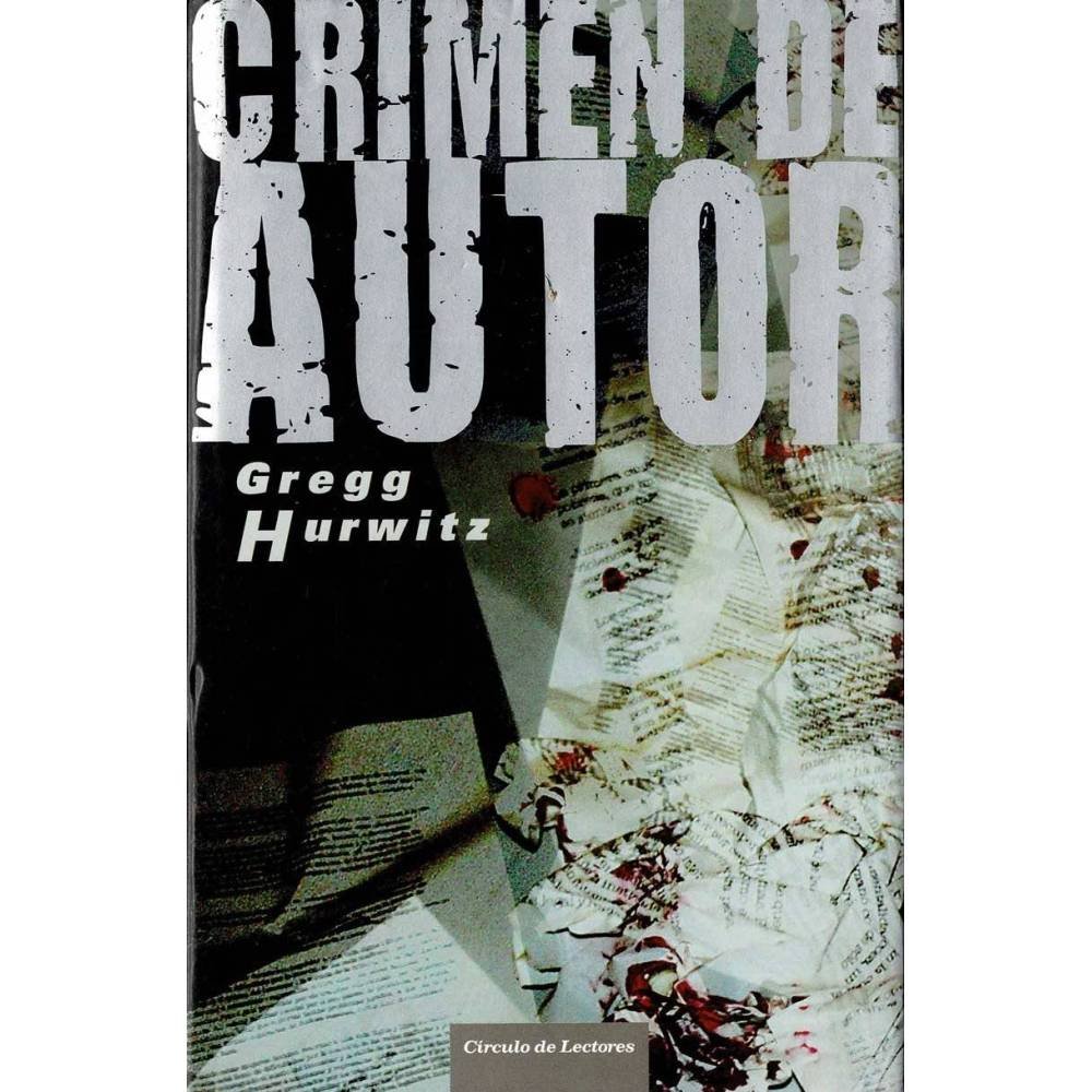 Crimen de autor - Gregg Hurwitz