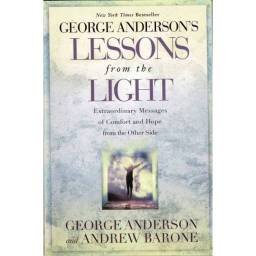 George Anderson's Lessons from the Light - George Anderson, Andrew Barone