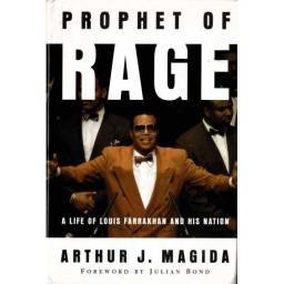 Prophet of Rage. A Life of...