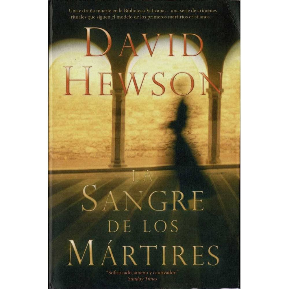 La sangre de los mártires - David Hewson