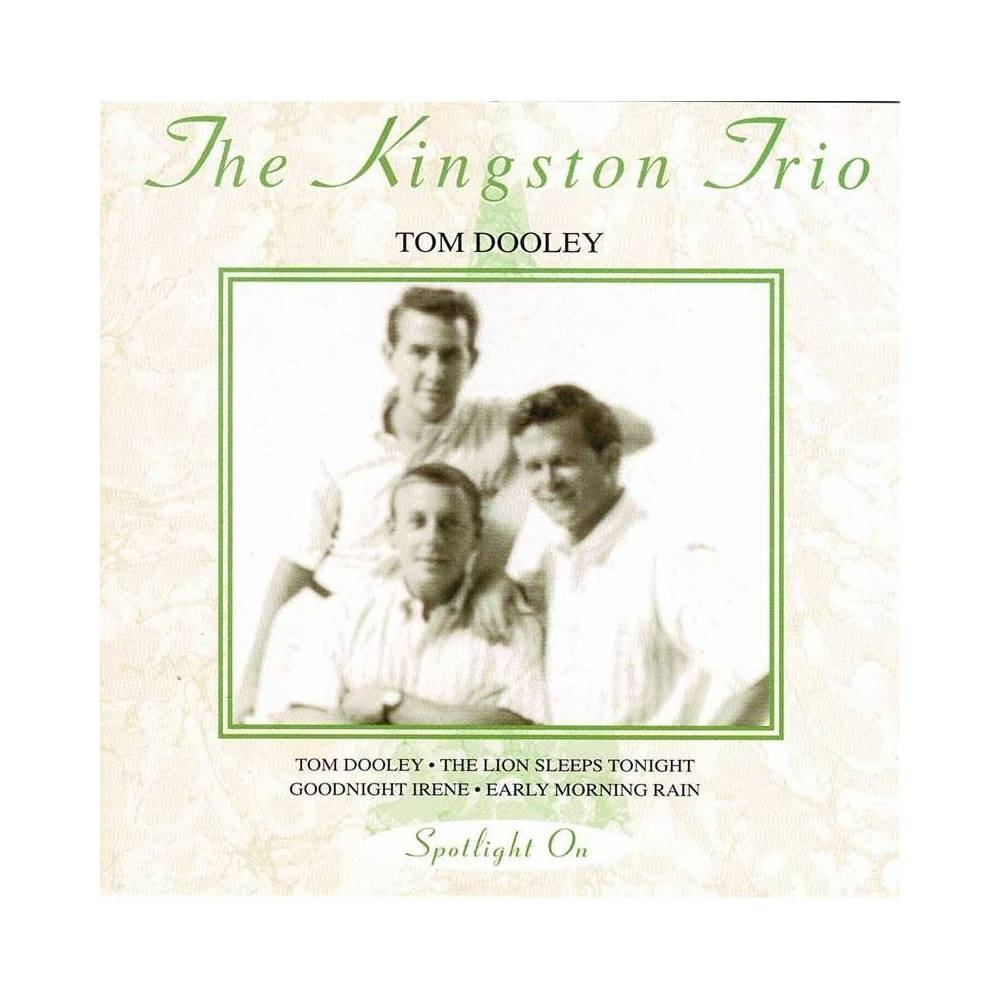 The Kingston Trio - Tom Dooley. CD