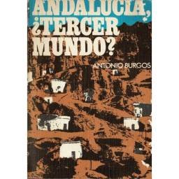 Andalucía ¿Tercer mundo? -...