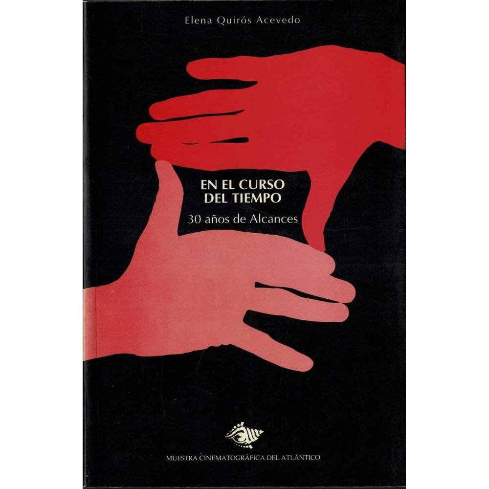 En el curso del tiempo. 30 años de Alcances - Elena Quirós Acevedo