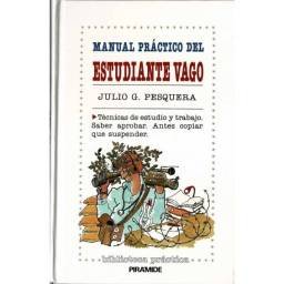 Manual práctico del estudiante vago - Julio G. Pesquera