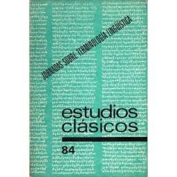 Estudios Clásicos Tomo XXIII No. 84. 1979. Organo de la Sociedad Española de Estudios Clásicos