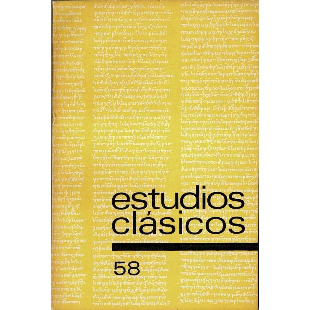 Estudios Clásicos Tomo XIII No. 58. 1969. Organo de la Sociedad Española de Estudios Clásicos