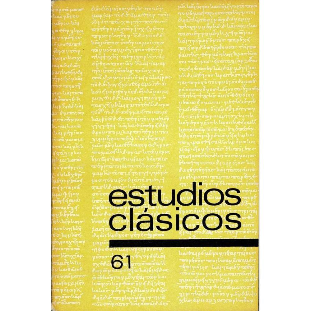 Estudios Clásicos Tomo XIV No. 61. 1970. Organo de la Sociedad Española de Estudios Clásicos