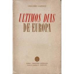 Los últimos días de Europa. Un viaje diplomático en 1939 - Gregorio Gafencu