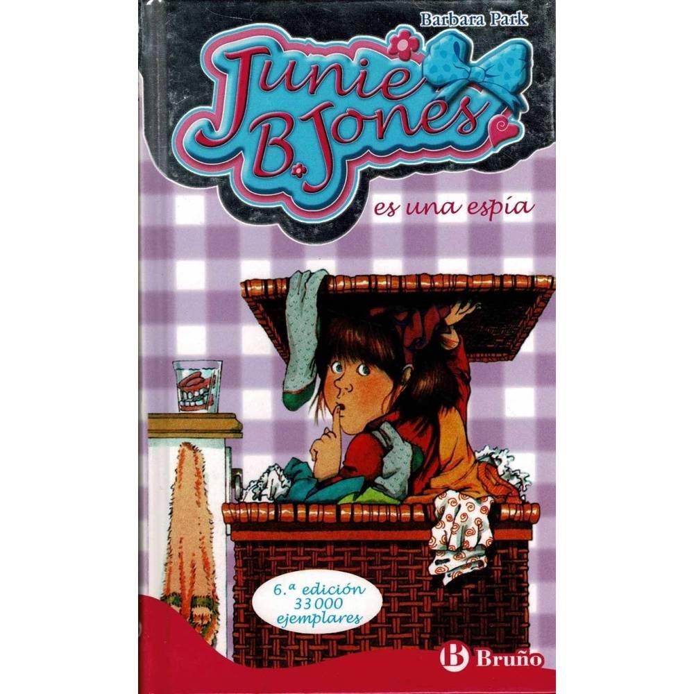 Junie B. Jones es una espía - Barbara Park