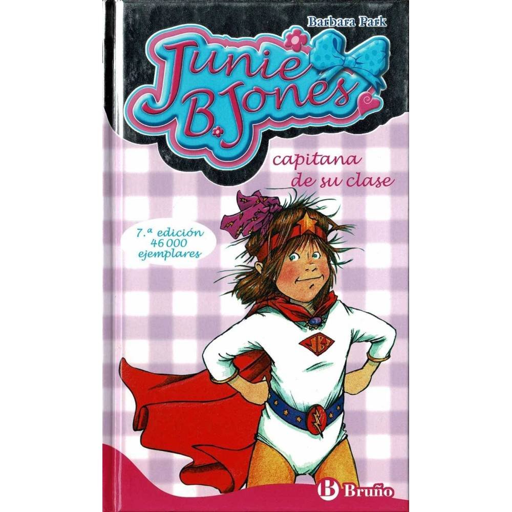 Junie B. Jones capitana de su clase - Barbara Park