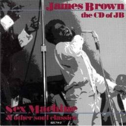 James Brown - The CD Of JB (Sex Machine And Other Soul Classics). CD