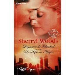 Lágrimas de Felicidad. Un Soplo de Magia - Sherryl Woods