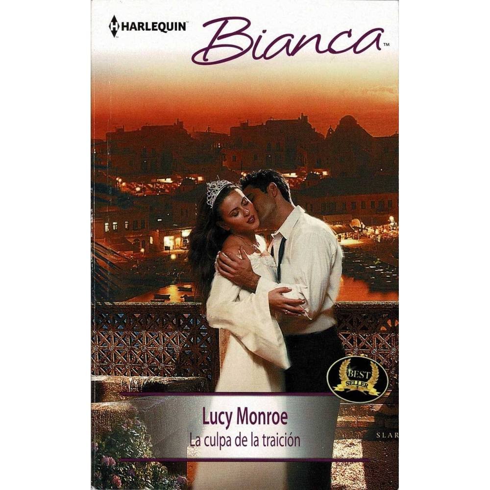 La culpa de la traición - Lucy Monroe
