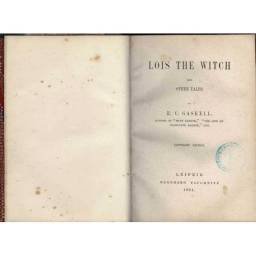 Lois the Witch and other tales - E. C. Gaskell