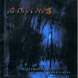 Goblins - Nightmares & Landscapes. CD