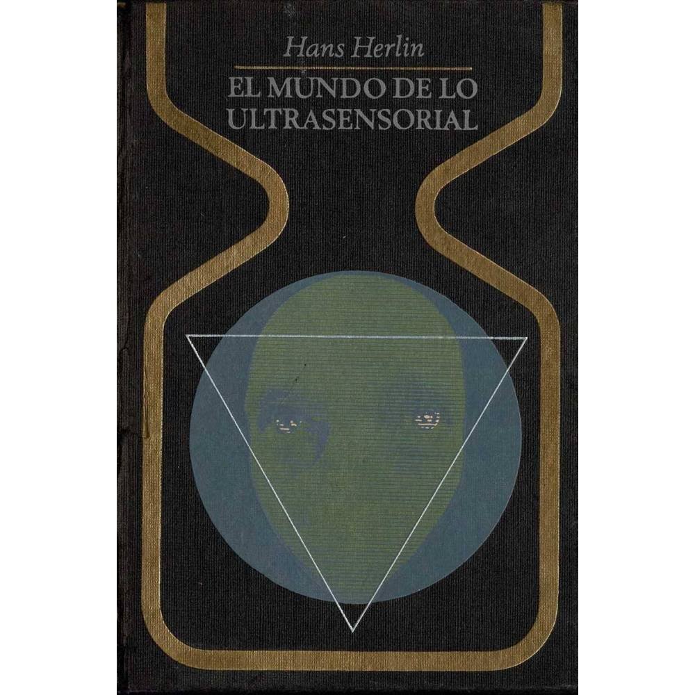 El mundo de lo Ultrasensorial - Hans Herlin