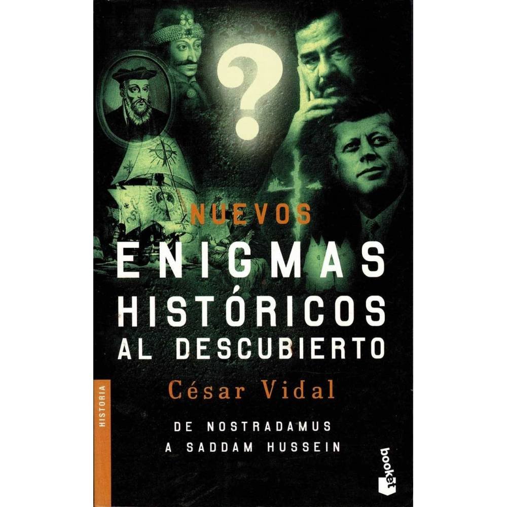 Nuevos enigmas históricos al descubierto - César Vidal
