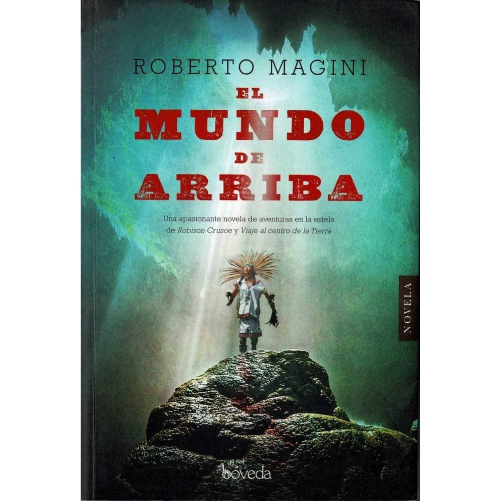 El mundo de arriba - Roberto Magini