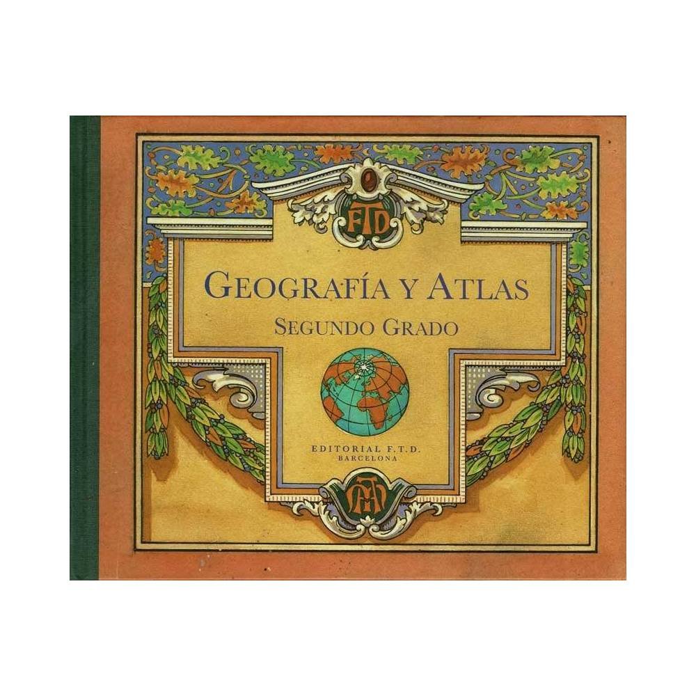 Geografía y Atlas. Segundo grado (facsímil)
