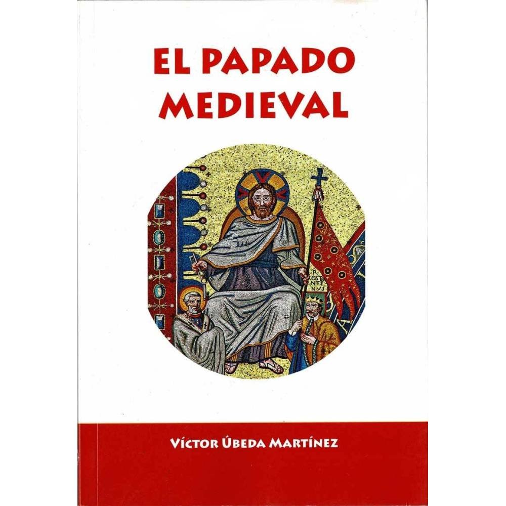 El papado medieval - Víctor Ubeda Martínez