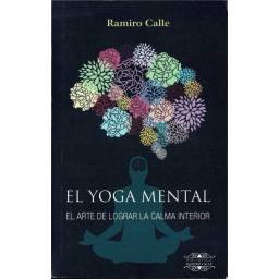 El Yoga Mental. El arte de...