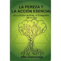 La pereza y la acción...