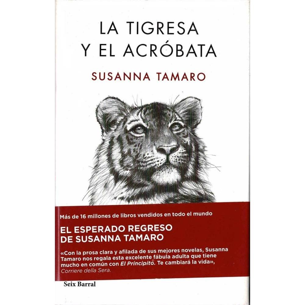 La tigresa y el acróbata - Susanna Tamaro