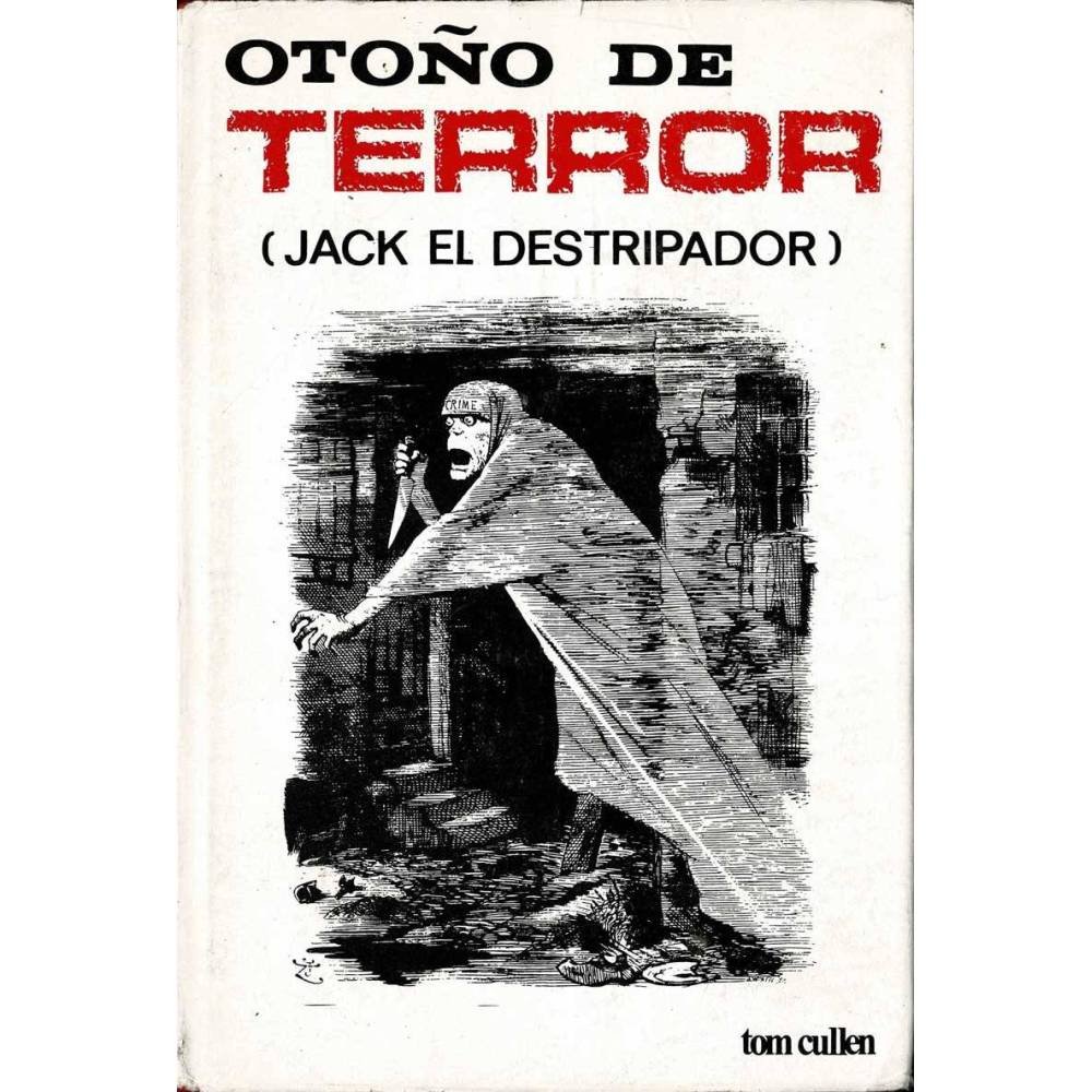 Otoño de terror (Jack el Destripador) - Tom Cullen