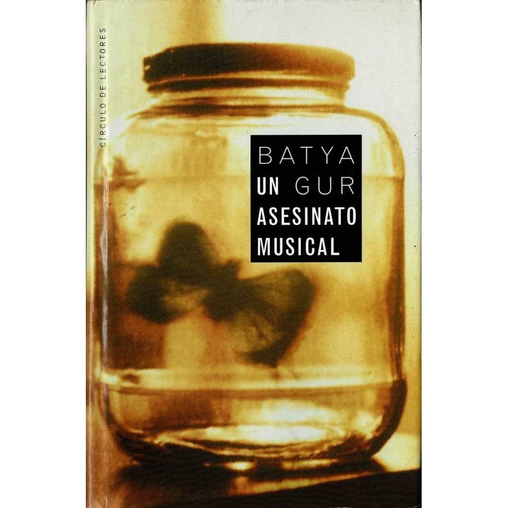 Un asesinato musical. Un caso barroco - Batya Gur