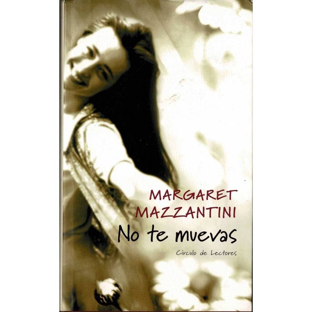 No te muevas - Margaret Mazzantini