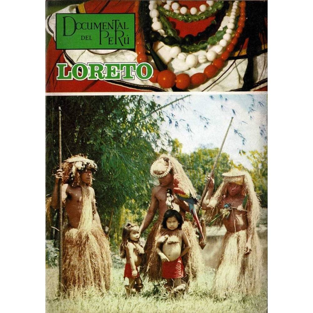 Documental del Perú Vol. 16. Loreto
