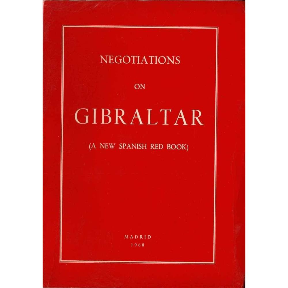 Negotiations on Gibraltar (A new spanish red book)