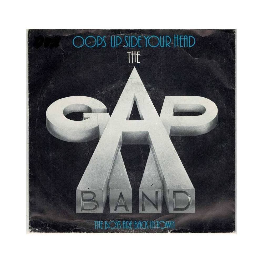 The Gap Band - Oops up side your head / The boss are back in town. Single