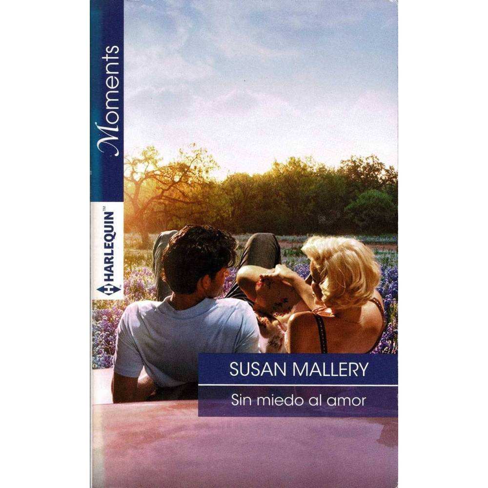 Sin miedo al amor - Susan Mallery