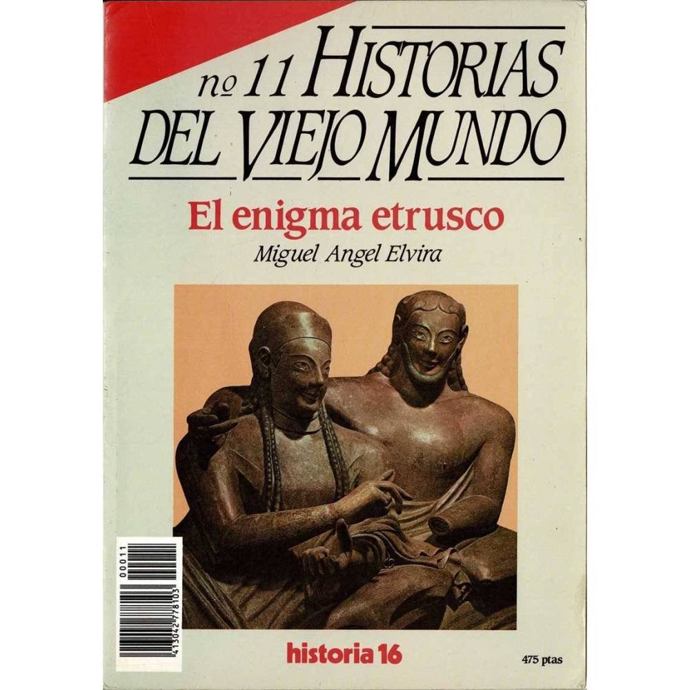 Historias del Viejo Mundo Nº 11. El enigma etrusco - Miguel Angel Elvira