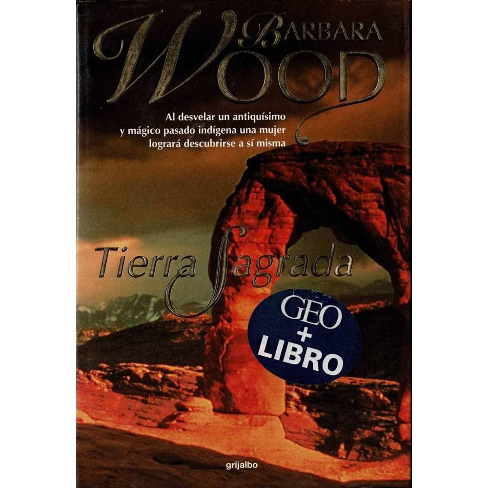 Tierra Sagrada - Barbara Wood
