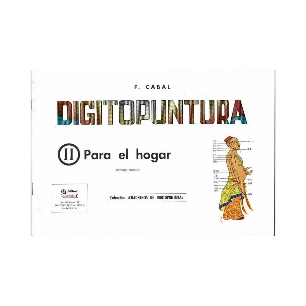 Digitopuntura II. Para el hogar - F. Cabal