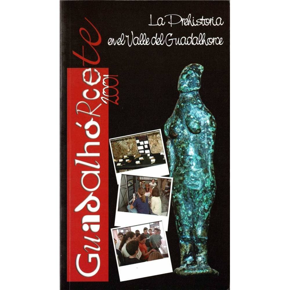 La Prehistoria en el Valle del Guadalhorce