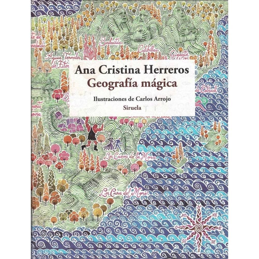 Geografía mágica - Ana Cristina Herreros, Carlos Arroyo
