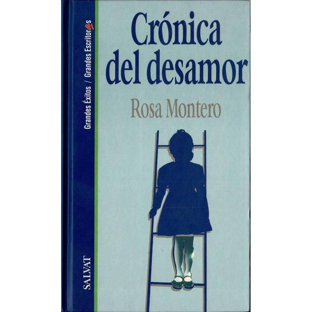 Crónica del desamor - Rosa Montero