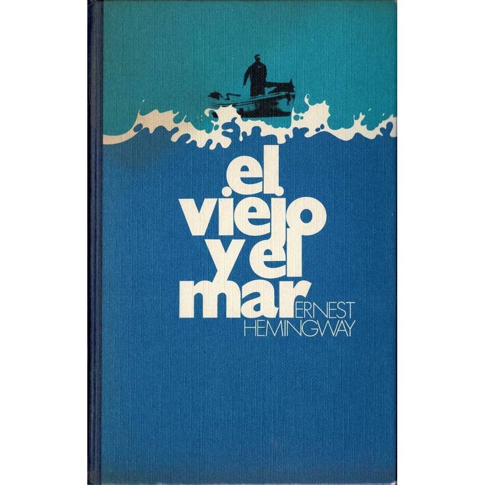 El viejo y el mar - Ernest Hemingway