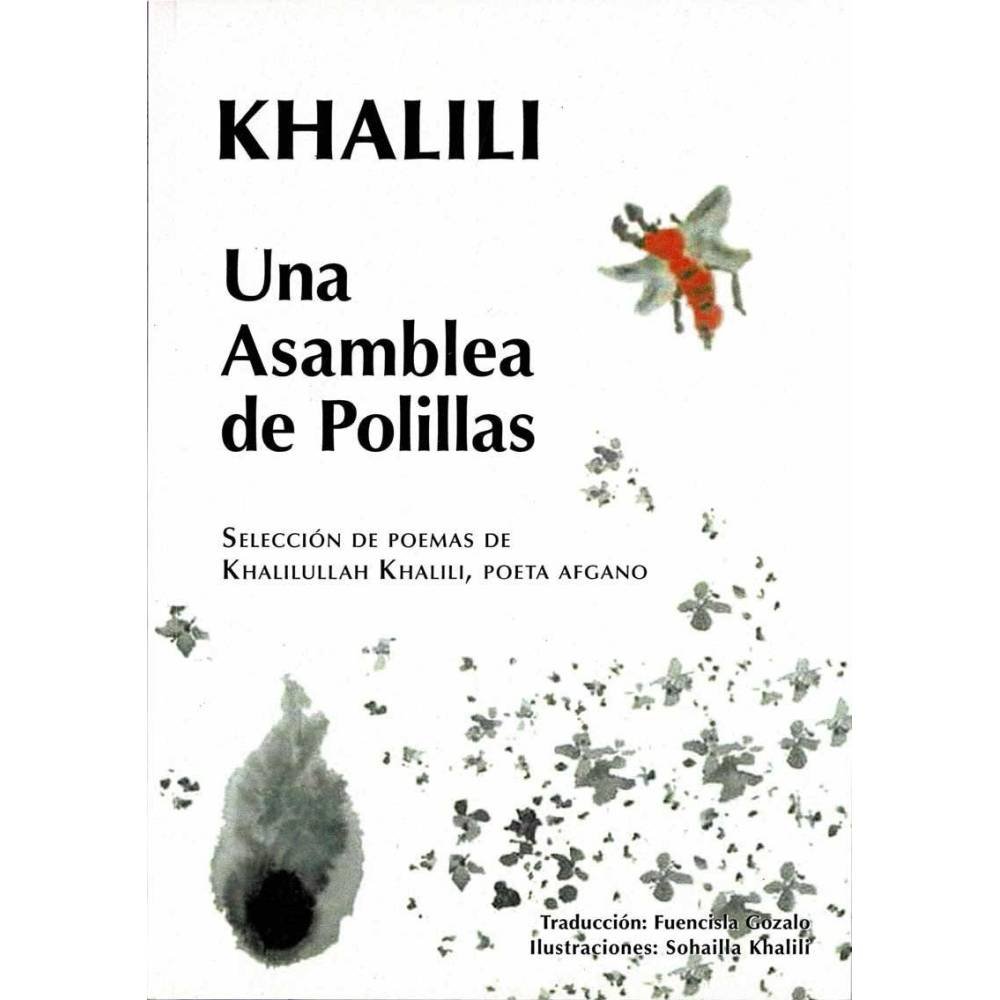 Una Asamblea de Polillas - Khalilullah Khalili