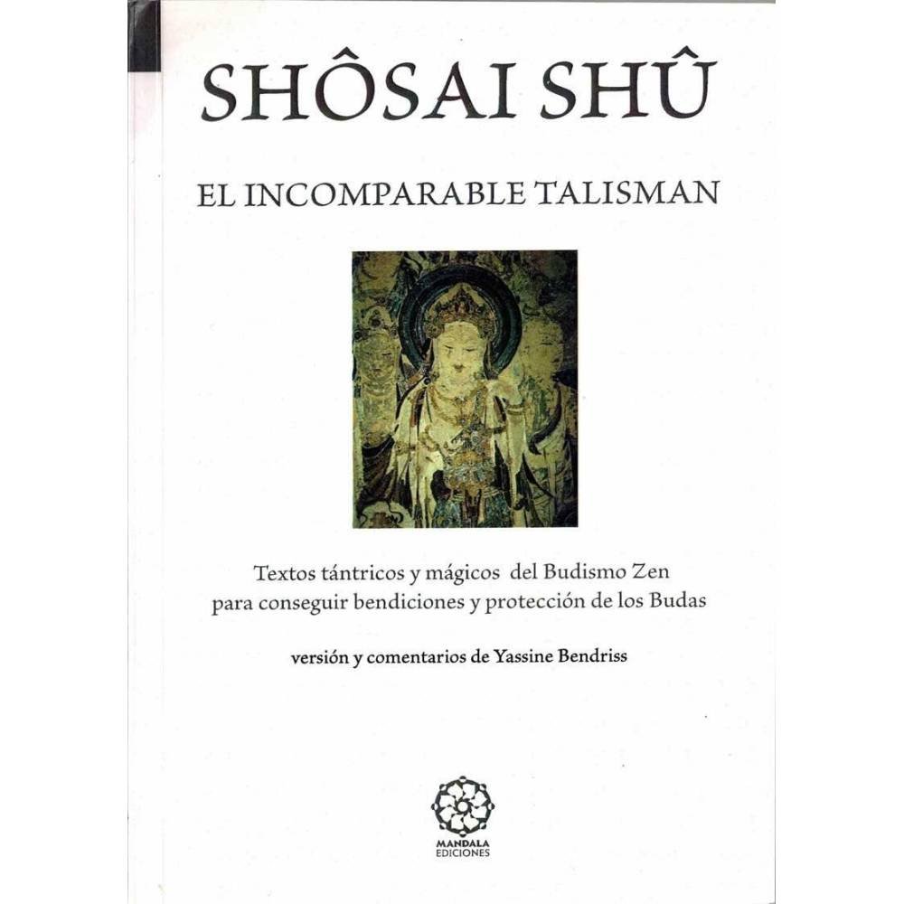 Shosai Shu. El incomparable talismán - Ernest Yassine Bendriss