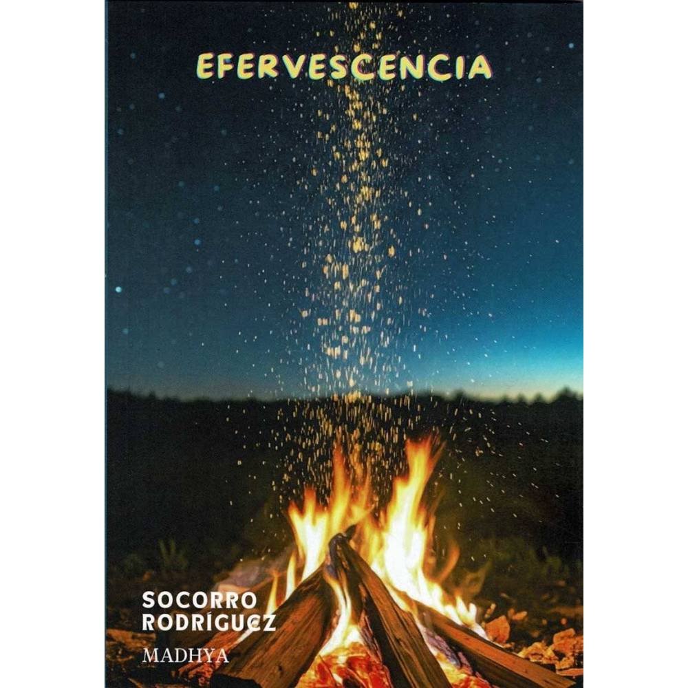 Efervescencia - Socorro Rodríguez
