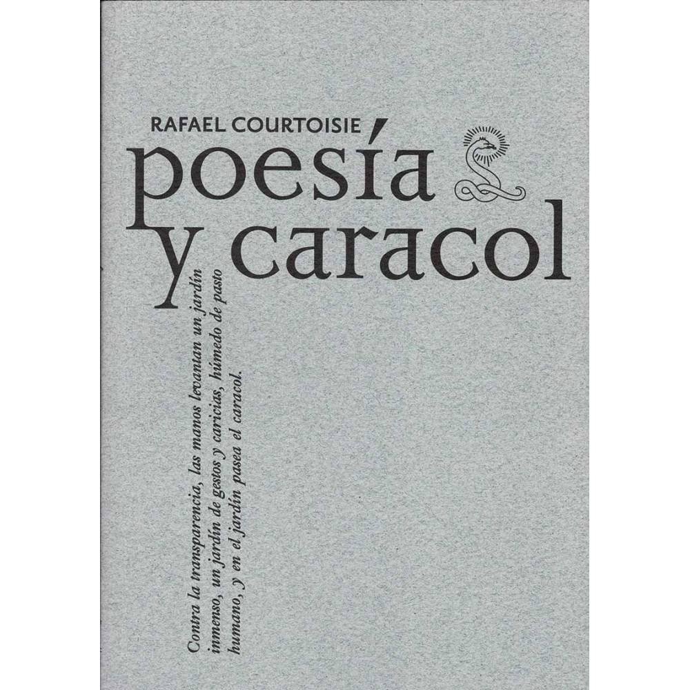 Poesía y caracol - Rafael Courtoisie