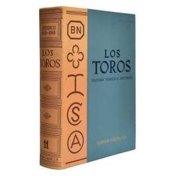 Los Toros. Tratado Técnico...