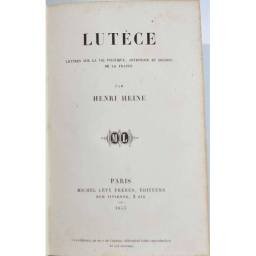 Lutèce. Lettres sur la vie politique, artistique et sociale de la France - Henri Heine