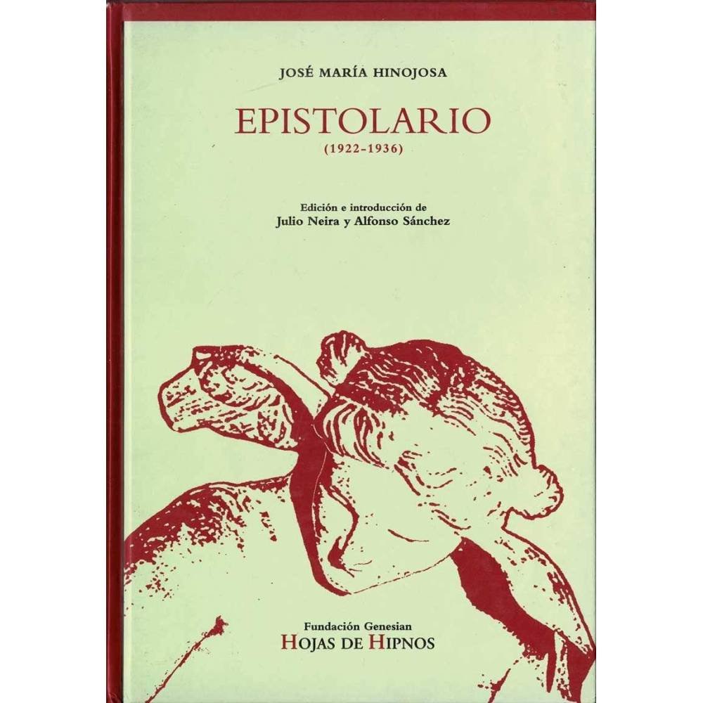 Epistolario (1922-1936) - José María Hinojosa