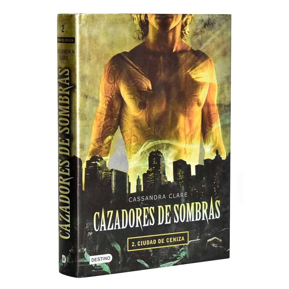 Cazadores de Sombras 2. Ciudad de Ceniza - Cassandra Clare