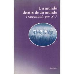 Un mundo dentro de un mundo...